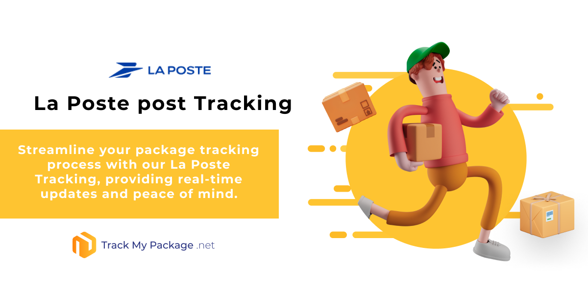 La Poste Tracking Parcel Tracking to Track Orders