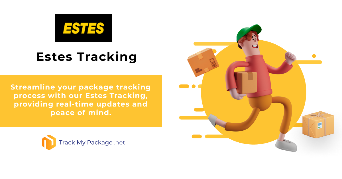 Estes Tracking - Parcel Tracking To Track Orders